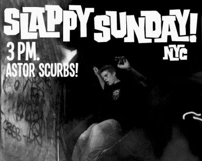 Today: Slappy Sundays NYC Continues (2012)