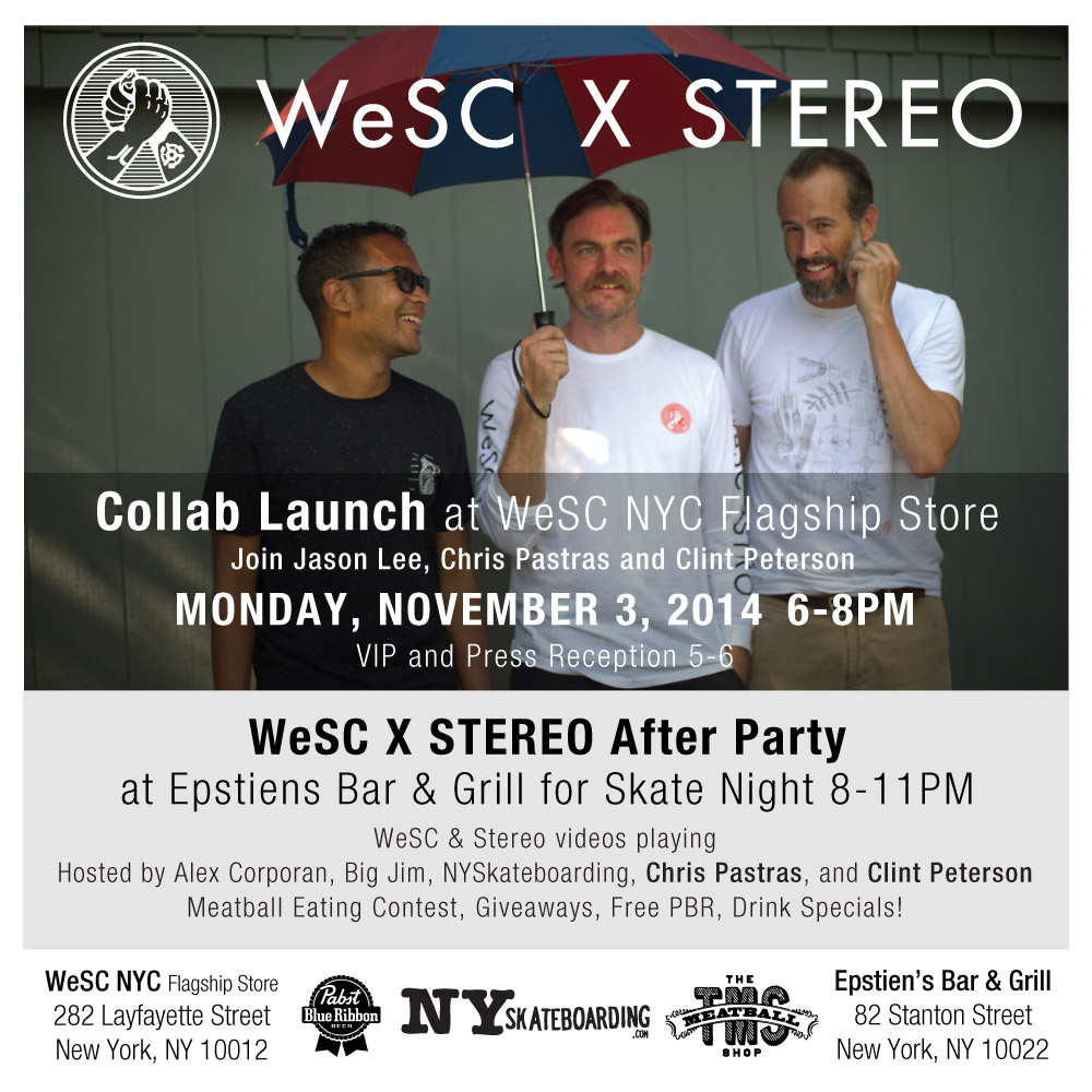 Tonight: WeSC x Stereo Skateboards Collab Launch (2014)