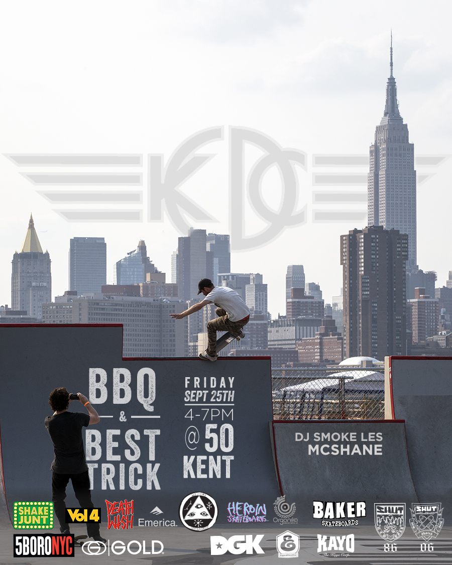 Today: KCDC BBQ & Best Trick @50 Kent (2015)