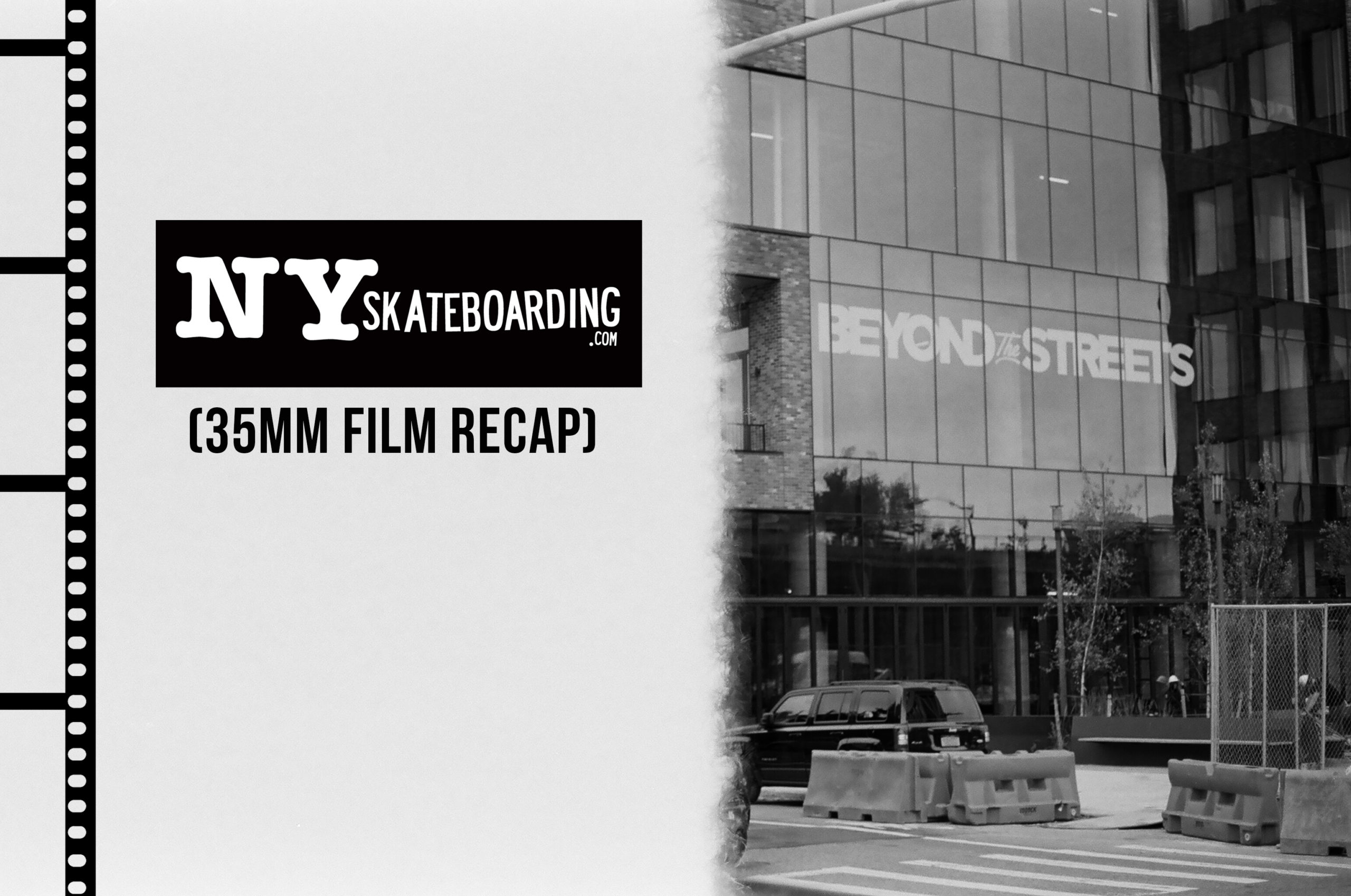 35mm Recap: Beyond The Streets Comes to NYC (2019)
